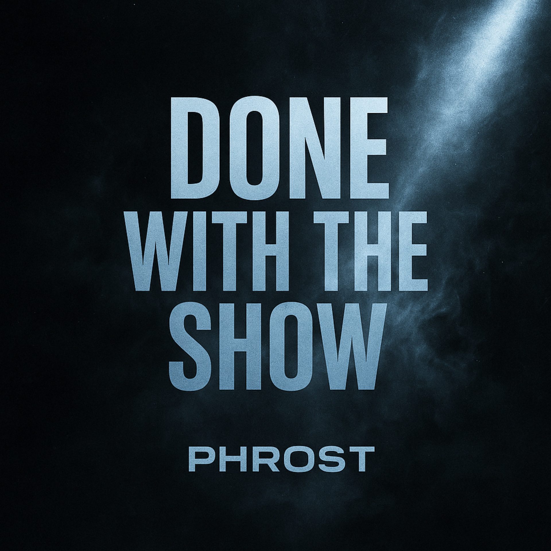 Done with the Show album artwork